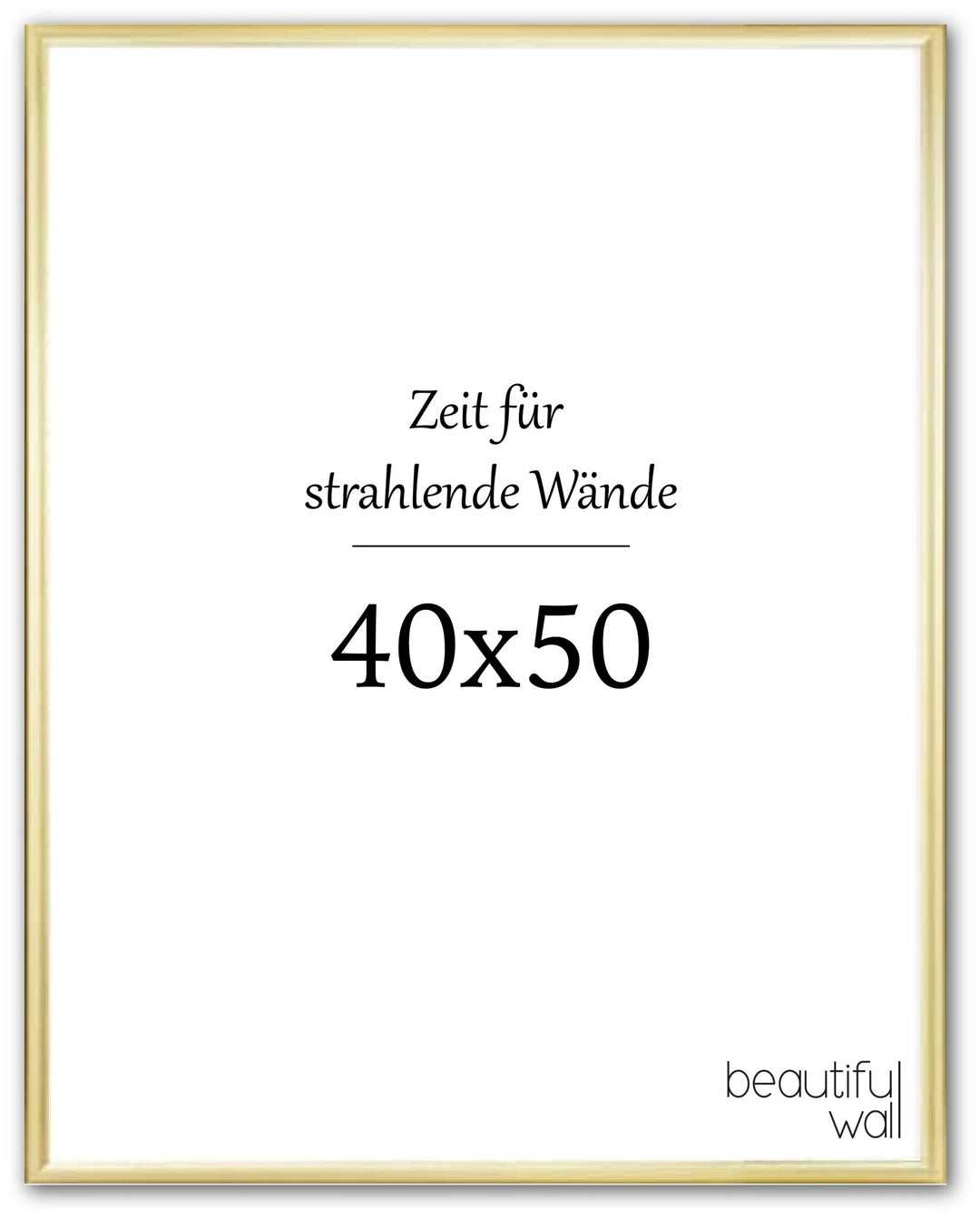 Goldener Aluminium - Rahmen 40x50 cm - Beautiful Wall