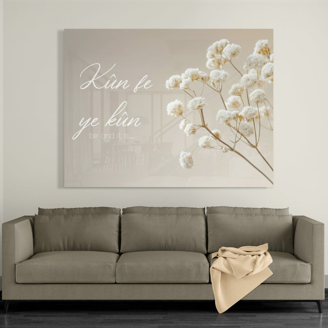 Ku fe ye kun (Be and it is) - Leinwand/Acrylglas - Beautiful Wall