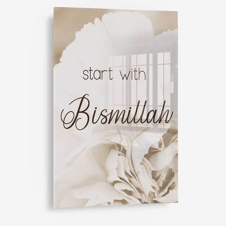 Start with Bismillah - Beautiful Wall