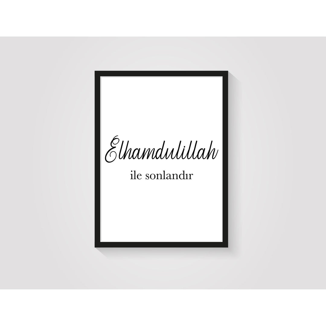 Elhamdulillah ile sonlandır - schwarz weiß - Beautiful Wall