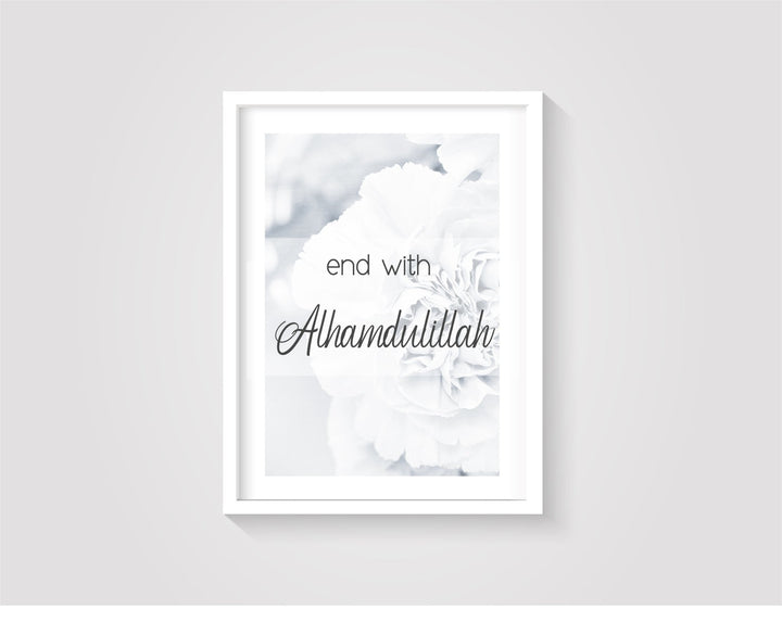 End with Alhamdulillah - Beautiful Wall